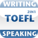 TOEFL iBT Speaking and Writing – Practice on the Go